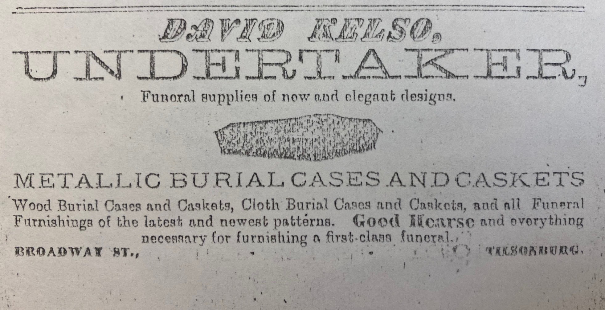 Newspaper advertisement for David Kelso's undertaker business. Advertisement has a picture of a coffin and reads: 